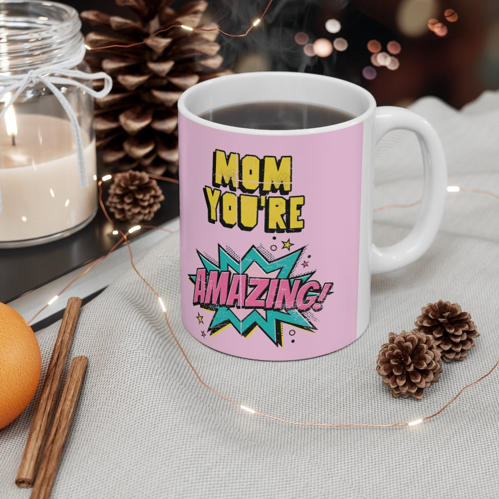 Comic Themed 11oz Mug - Tribute to an Incredible Mom