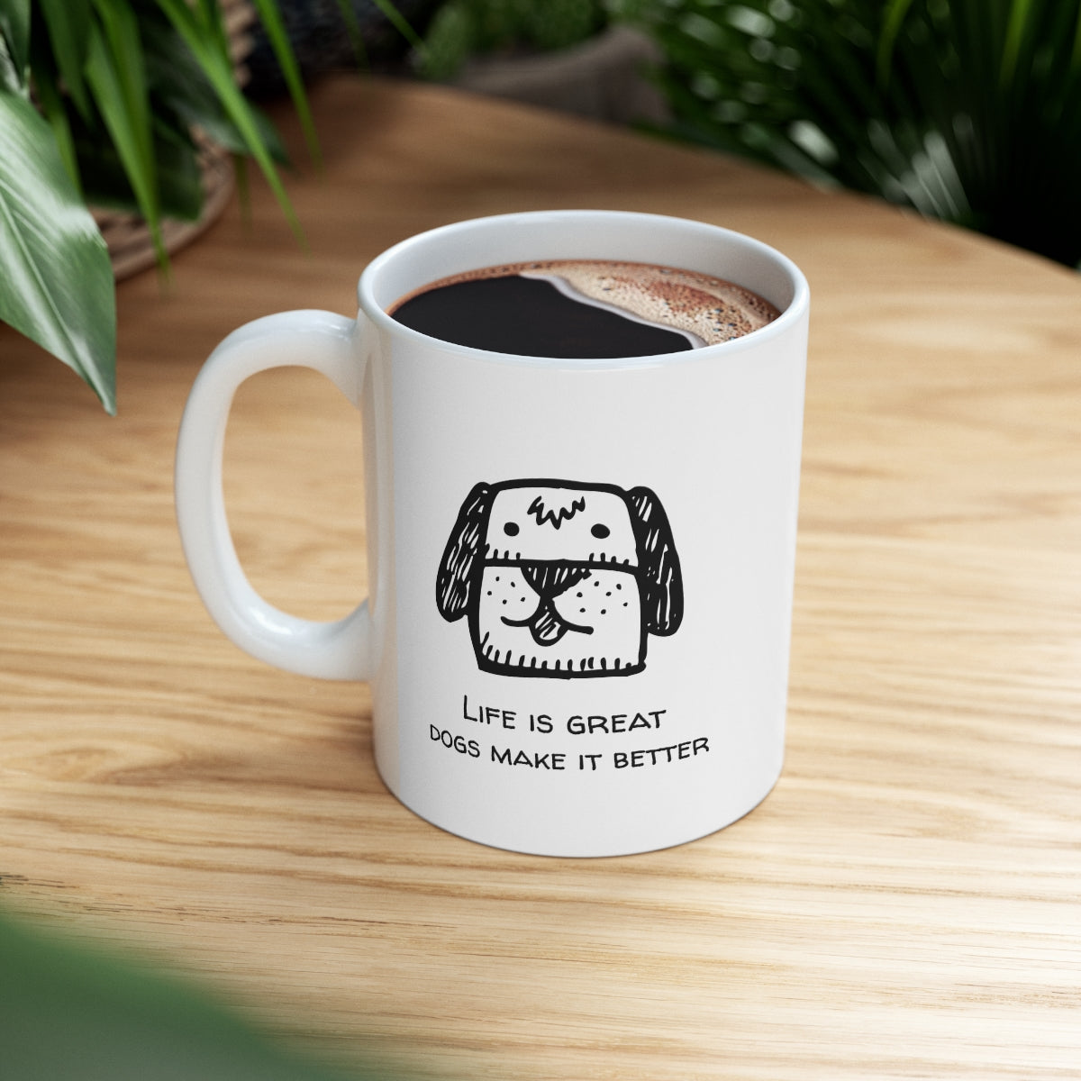Life is Enhanced with a Canine Novelty Cup