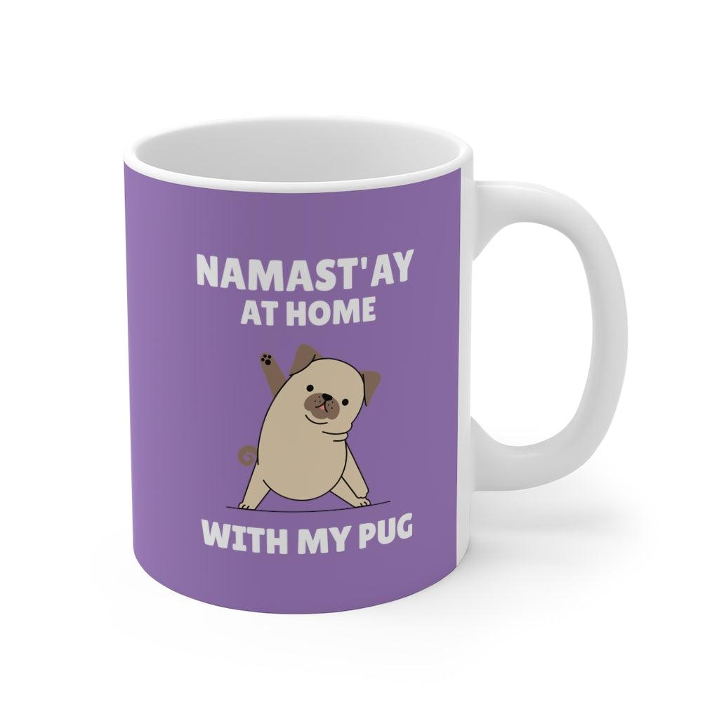 Stay Home with My Pug Coffee Cup
