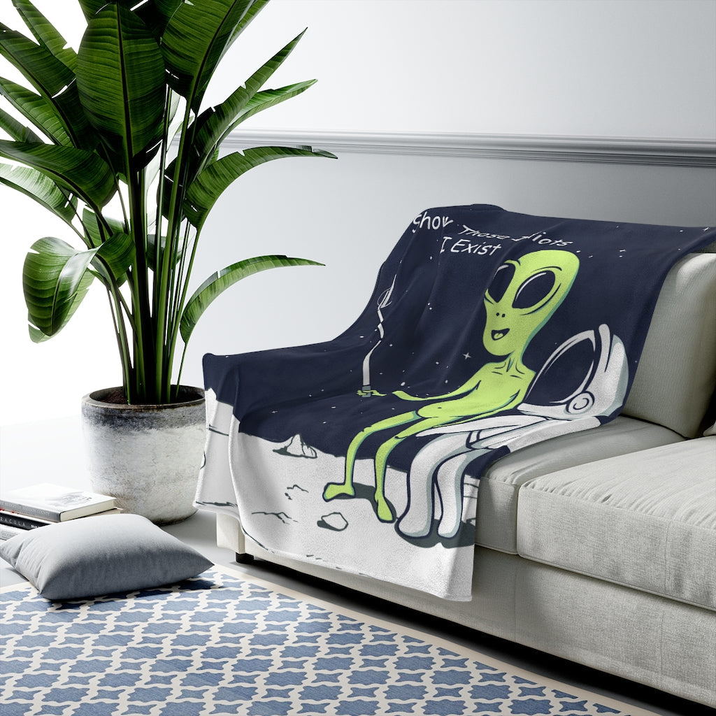 Hilarious Extraterrestrial Proves My Existence Soft Plush Blanket