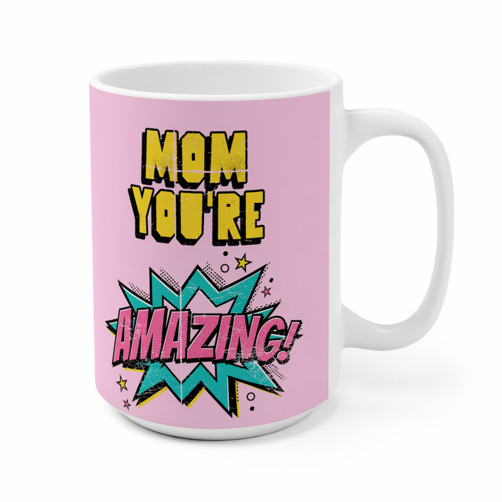 Comic Themed 11oz Mug - Tribute to an Incredible Mom Default