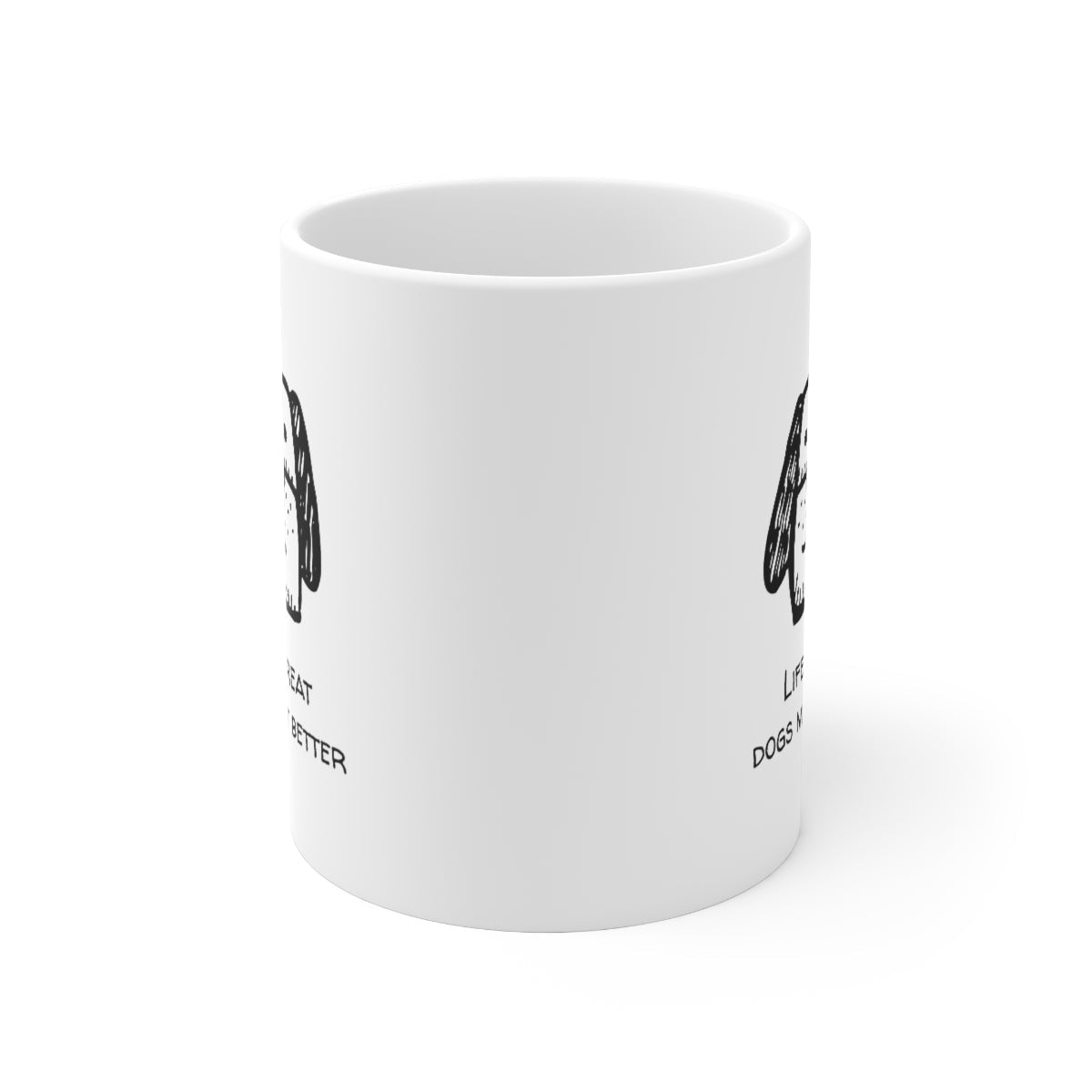 Life is Enhanced with a Canine Novelty Cup